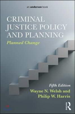 Criminal Justice Policy and Planning