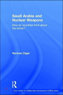 Saudi Arabia and Nuclear Weapons