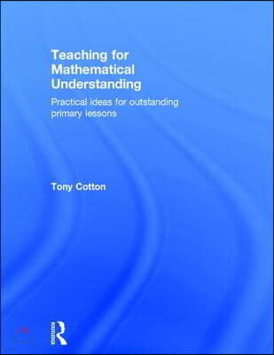 Teaching for Mathematical Understanding