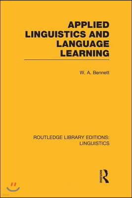 Applied Linguistics and Language Learning (RLE Linguistics C: Applied Linguistics)