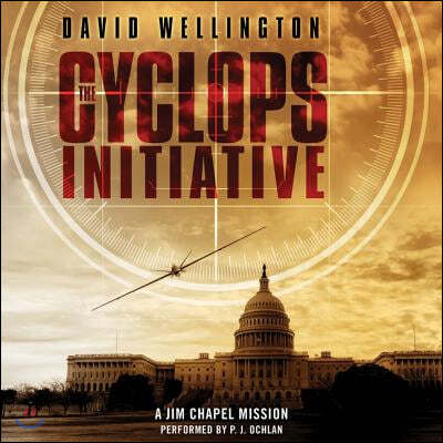 The Cyclops Initiative Lib/E: A Jim Chapel Mission