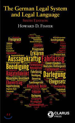 German Legal System and Legal Language: Sixth Edition