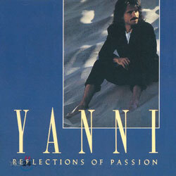 Yanni - Reflections Of Passion