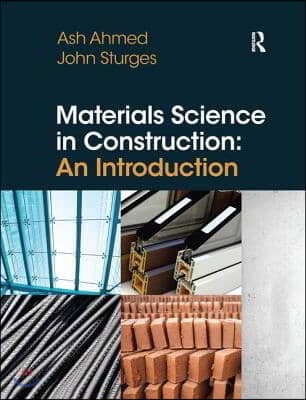 Materials Science In Construction: An Introduction