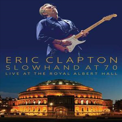 Eric Clapton - Slowhand At 70: Live At The Royal Albert Hall (ڵ1)(DVD+2CD)(Digipack) (2015)