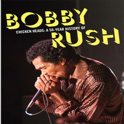 Bobby Rush - Chicken Heads: A 50 Year History Of Bobby Rush (4CD)