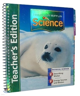 Houghton Mifflin Science Grade 1 Unit E & F : Teacher's Edition Physical Module (2007)