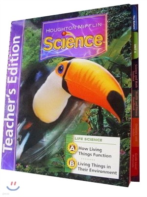 Houghton Mifflin Science Grade 3 Unit A & B : Teacher's Edition Life Module (2007)