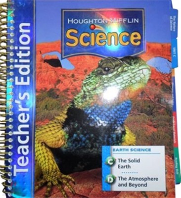 Houghton Mifflin Science Grade 4 Unit C & D : Teacher's Edition Earth Module (2007)