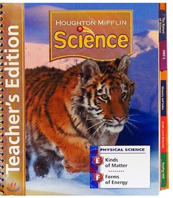 Houghton Mifflin Science Grade 5 Unit E & F : Teacher's Edition Physical Module (2007)