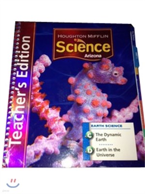 Houghton Mifflin Science Grade 6 Unit C & D : Teacher's Edition Earth Module (2007)