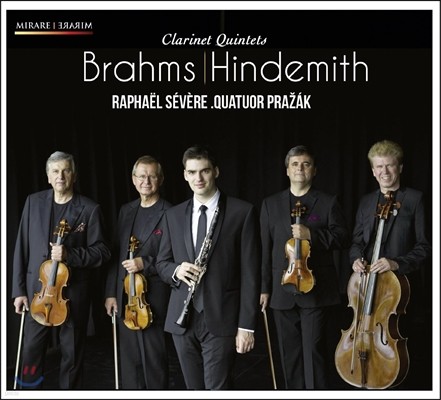 Prazak Quartet / Raphael Severe  / Ʈ: Ŭ󸮳  (Brahms / Hindemith: Clarinet Quintets Op.115, Op.30) Ŀ ,  ִ