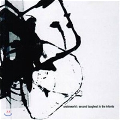 Underworld — Second Toughest In The Infants 앨범 커버