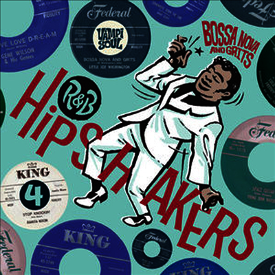 Various Artists — R&B Hipshakers 4: Bossa Nova & Grits (Box Set) 앨범 커버