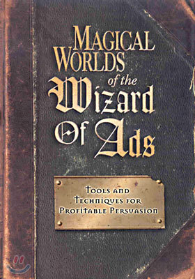 Magical Worlds of the Wizard of Ads