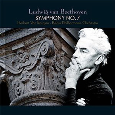 Herbert von Karajan — 베토벤: 교향곡 7번 (Beethoven: Symphony No.7) - Herbert von Karajan 앨범 커버