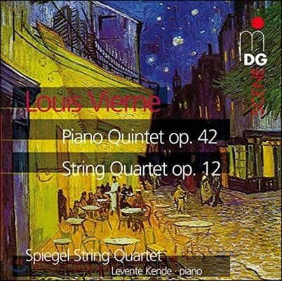 Spiegel String Quartet  񿡸: ǾƳ ,   (Louis Vierne: Piano Quintet Op.42, String Quartet Op.12)