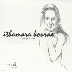 Ithamara Koorax - Cry Me A River