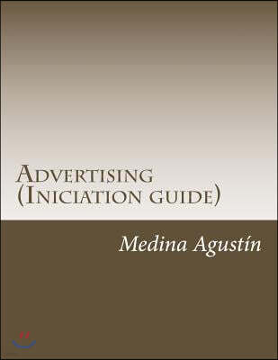 Advertising (Iniciation guide)