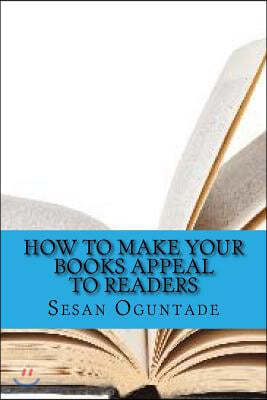How to Make Your Books Appeal to Readers