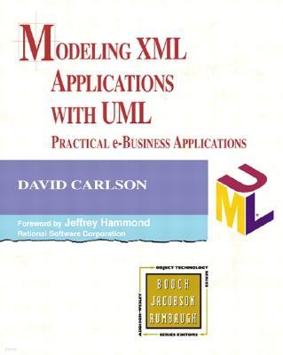 Modeling XML Applications with UML: Practical E-Business Applications