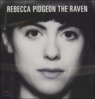 Rebecca Pidgeon (레베카 피존) - The Raven