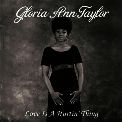Gloria Ann Taylor — Love Is A Hurtin' Thing (Gatefold) 앨범 커버