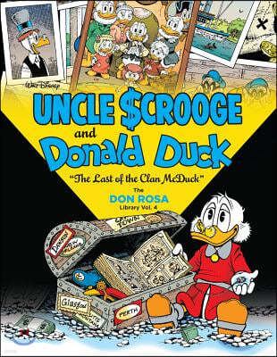 Walt Disney Uncle Scrooge and Donald Duck: The Last of the Clan McDuck: The Don Rosa Library Vol. 4