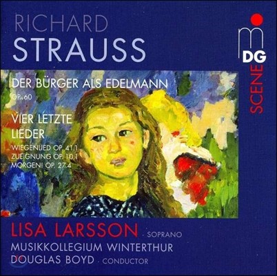 Lisa Larsson 슈트라우스: 서민귀족 모음곡, 네 개의 마지막 노래 (R.Strauss: Der Burger Als Edelmann, Vier Letzte Lieder)