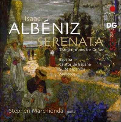 Stephen Marchionda ˺: Ÿ - Ÿ   (Albeniz: Serenata - Transcriptions for Guitar)