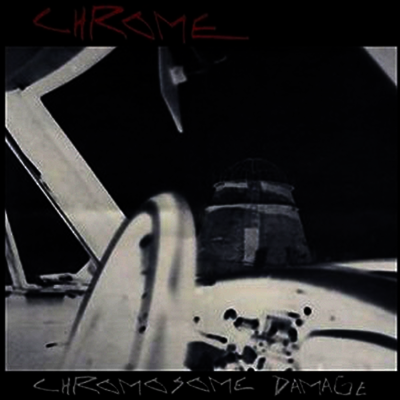 Chrome — Chromosome Damage - Live In Italy 1981 앨범 커버