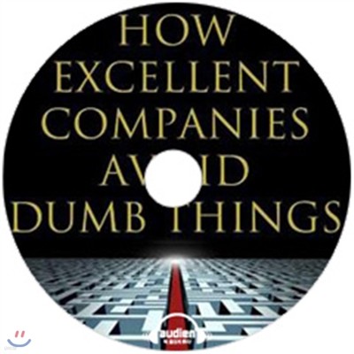  Ͻ ġ 8 ֹ (How Excellent Companies Avoid Dumb Things)