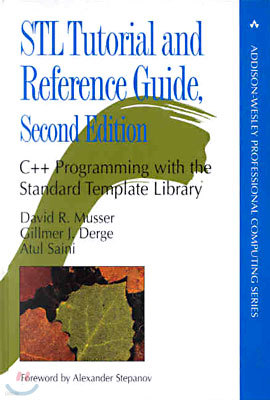 STL Tutorial and Reference Guide: C++ Programming with the Standard Template Library