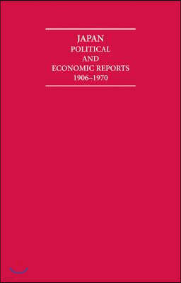 Japan Political and Economic Reports 1906-1970 14 Volume Hardback Set