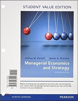 Managerial Economics and Strategy, Student Value Edition Plus Mylab ...