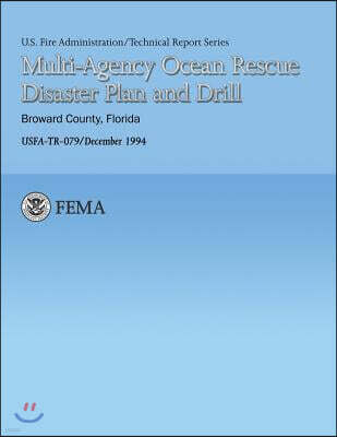 Multi-Agency Ocean Rescue Disaster Plan and Drill- Broward County, Florida
