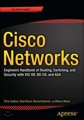 Cisco Networks, Second Edition: Engineers' Handbook of Routing, Switching, and Security with Ios, Nx-Os, and Asa