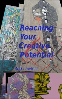 Reaching Your Creative Potential