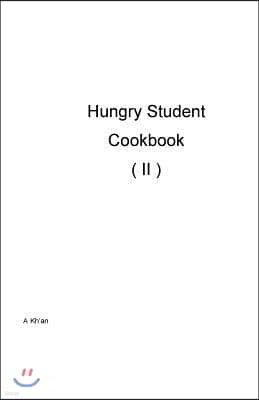 Hungry Student Cookbook ( II )