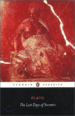 The Last Days of Socrates: Euthyphro; Apology; Crito; Phaedo