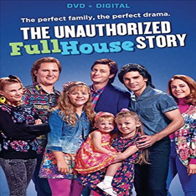 The Unauthorized Full House Story (ڵ1)(ѱ۹ڸ)(DVD + Digital) (Ƽ Ǯ Ͽ콺 丮)