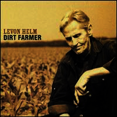 Levon Helm — Dirt Farmer 앨범 커버