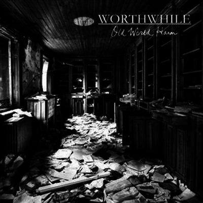 Worthwhile — Old World Harm 앨범 커버