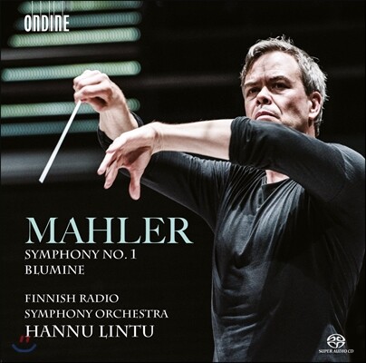 Hannu Lintu 말러: 교향곡 1번 '거인', 블루미네 (Mahler: Symphony No.1 'Titan', Blumine)