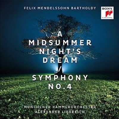 ൨: ѿ  &  4 'Ż' (Mendelssohn: A Midsummer Night's Dream & Symphony No.4 'Italian') - Alexander Liebreich