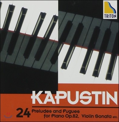 Nikolai Kapustin ݶ īǪƾ: 24  Ǫ (Nikolai Kapustin: 24 Preludes and Fugues for Piano Op.82)