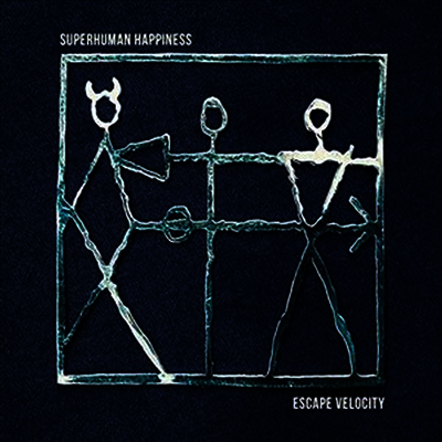 Superhuman Happiness - Escape Velocity (Vinyl LP)