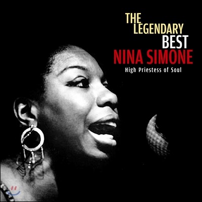 Nina Simone - The Legendary Best: High Priestess of Soul