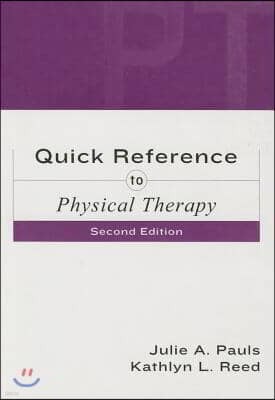 Quick Reference to Physical Therapy