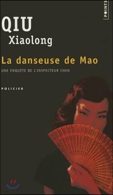 Danseuse de Mao. Une Enqute de L'Inspecteur Chen(la)